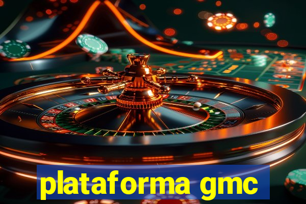 plataforma gmc